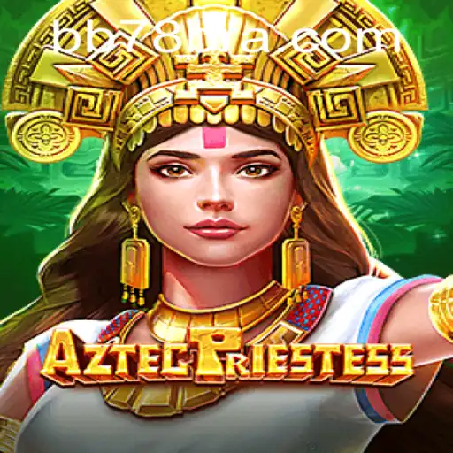 Explorando o Mundo de AztecPriestess: Um Mergulho no Fascinante Jogo da BB78.com