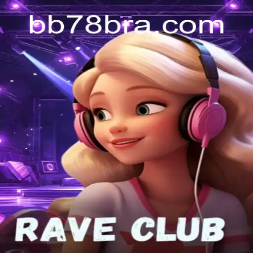 RaveClub: Descubra a Emoção do Novo Jogo